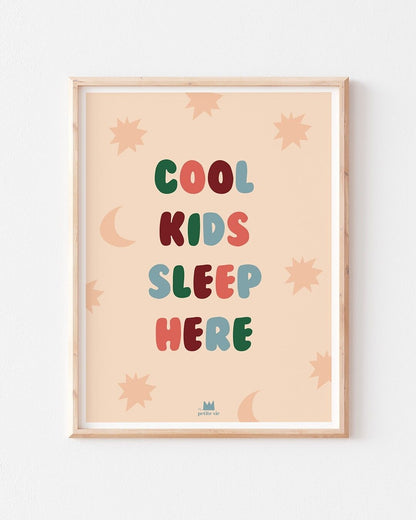 Affiche Cool kids sleep here Ma petite vie