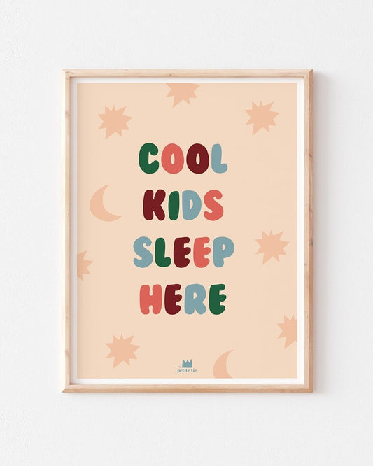 Affiche Cool kids sleep here Ma petite vie